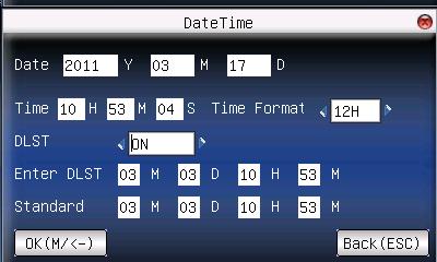 1) Set DLST as ON. 2) Input DLST start time and end time.