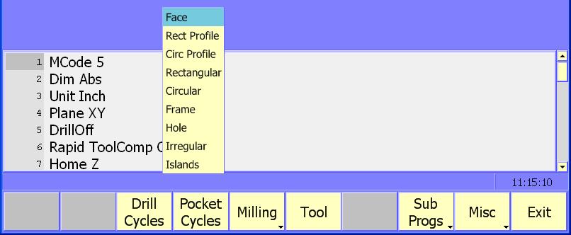 P/N 634755-21 - Editing Programs Figure 5-4, Pocket Cycles (F4) Pop-up Menu Figure 5-5, Milling (F5) Soft Keys MILLING Figure 5-6, Tool (F6) Soft Keys Figure 5-7, Sub Progs (F8) Soft Keys Figure