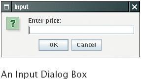 Reading Input From a Dialog Box Reading Input From a Dialog Box String input = JOptionPane.