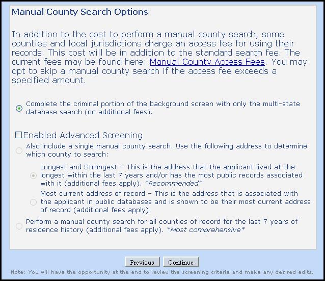 Page 10 Select the manual county search options. Click Continue. but a lower threshold can be set.