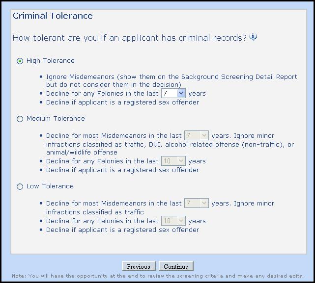 Page 11 Choose the criminal tolerance. Click Continue. For each of the risk levels, a number of years is defaulted.