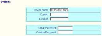 Configuration from Embedded Web Server System Setup 1. Click Setup, it then appears the sub-menu. 2. Click System, it then as shown in the following picture.