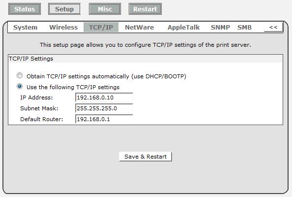 TCP/IP Setup: 3. Click Setup, it then appears the sub-menu. 4. Click TCP/IP, it then as shown in the following picture. DHCP/BOOTP: This option allows you to select DHCP/ BOOTP option.