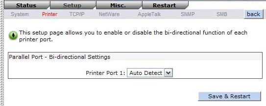 Click Printer, it then as shown in the following picture. Bi-directional Settings: This option allows you to select the bi-directional of the print server.