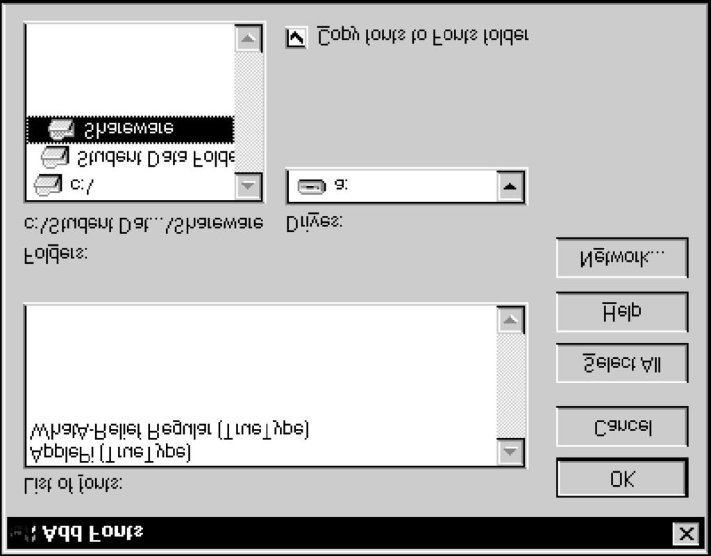 Lesson 22 - Working with Fonts Windows NT Basics Adding new fonts " If you do not check the Copy fonts to Windows folder option, you must use the fonts from the local or network drive in which they