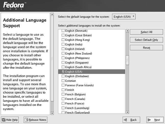 Chapter 1 Setting Additional Language Support If you re expecting to use multiple languages, you can select them in the next screen (see Figure 1-24).