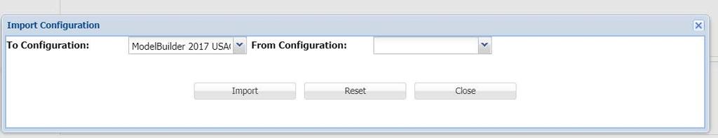Figure 20: Import Configuration Form The From Configuration is the model to be imported into the model