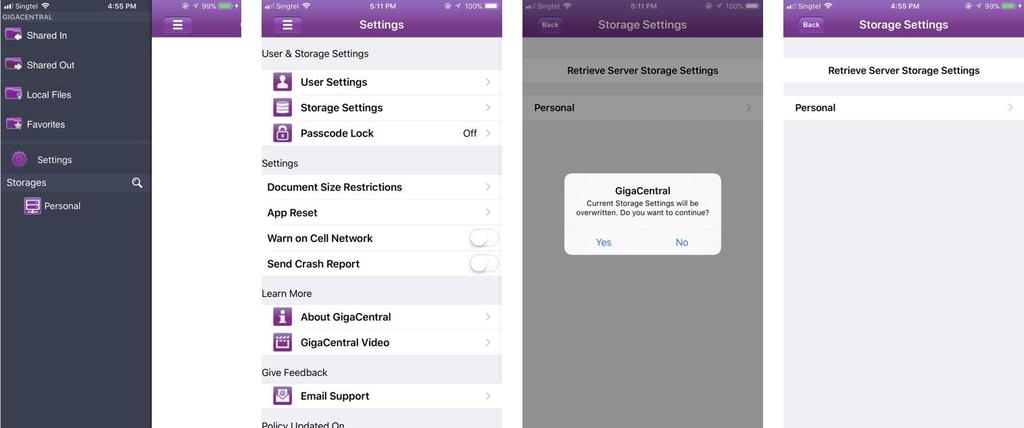 2.3 Retrieval of storage settings Your preconfigured storage(s) will be automatically setup in the app when you activate your GigaCentral account.