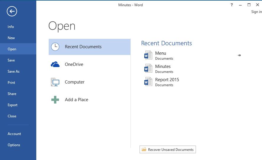 Click the File Tab and select Open, and then select Recent Documents.