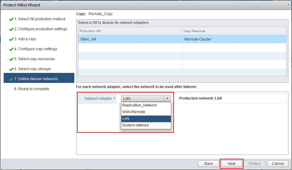 fail-over. 12. Select the network that the protected VM connects to in case of failover to remote site operation.