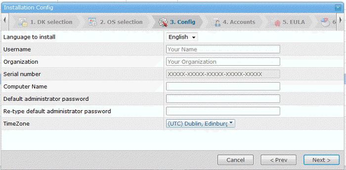 Username Type the user's name Organization Type the name of the organization Serial number Enter the Windows license key. Note: Windows 7 Enterprise does not require serial number.