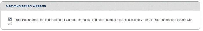 Ckeck the Communications option box if you want to be informed about Comodo product updates via mail.