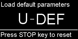 Resetting Parameters to User Default Settings Standard OLED Keypad (IP55 and IP66 Drives) The current parameter settings of the drive can be stored internally within the drive as the standard default