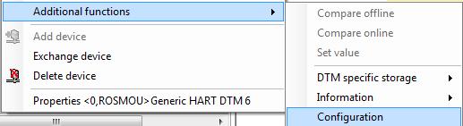 6. Configuration Configuration is called by DTM context menu entry Additional functions in the project tree.