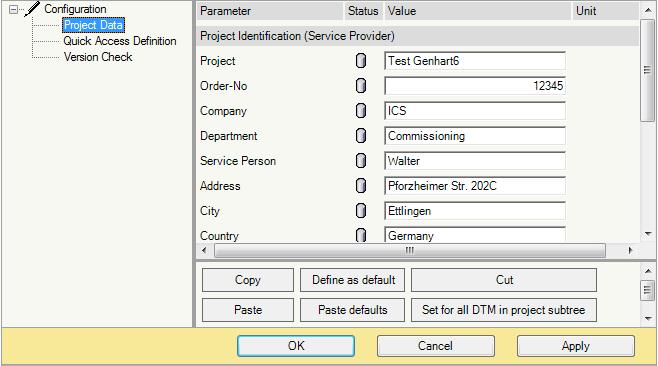Project data Project and customer data are text values that are valid for one or all DTM instances within a project.
