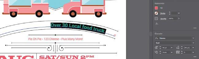 Close the panel. Note: You may see less text on the path and that s okay. 5 Type Over 30 Local food truck vendors. The new text follows the path.
