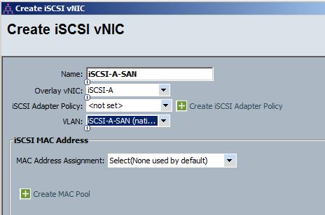 Select Add to bring up the Create iscsi vnic menu.