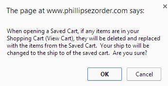 ACCESS A SAVED ORDER 1. Click on Saved Carts 2. Click View button to look at a Saved Cart 3. To move order to your shopping cart, click the Use button, then OK 4.