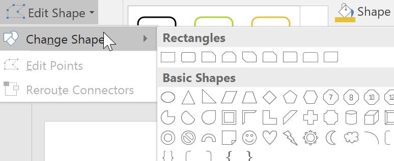 Change Shape, and pick the shape you want to convert your