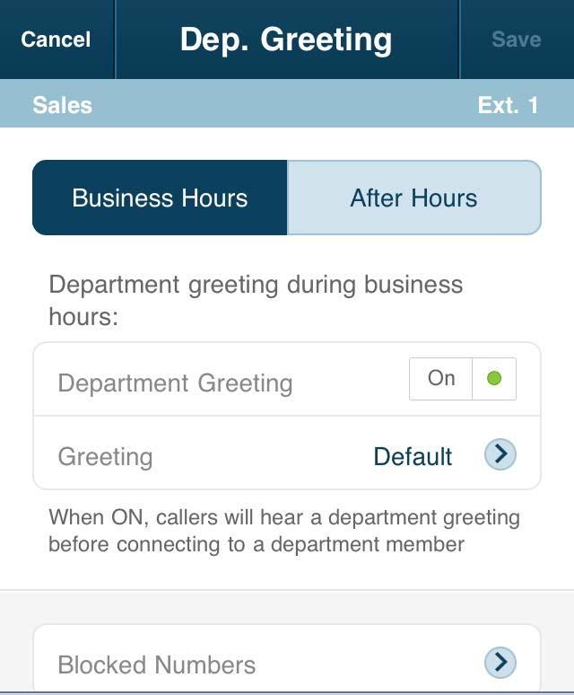 Department Greeting From the Menu go to Settings > My Extension Settings > Department Greeting.