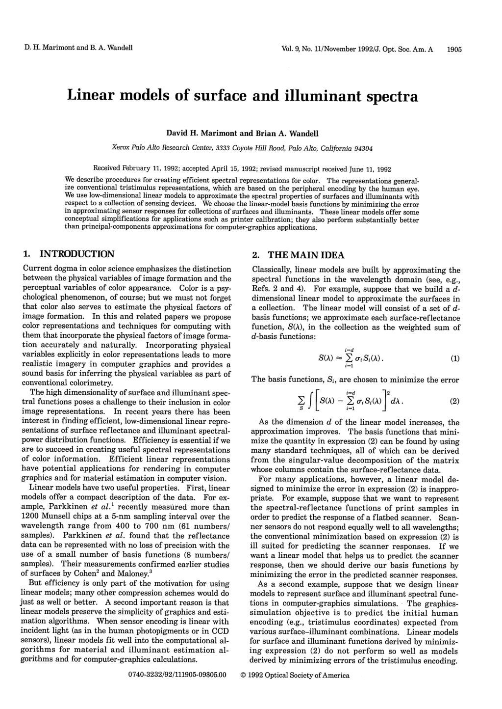 D. H. Marimont and B. A. Wandell Vol. 9, No. 11/November 1992/J. Opt. Soc. Am. A 1905 Linear models of surface and illuminant spectra David H. Marimont and Brian A.