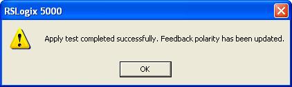 22 7. Click OK. 8. Click Test Feedback. You should now see the following dialog box. 9.