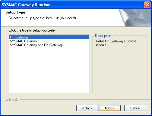 9 6. When installing the FinsGateway 6.1. Select FinsGateway for the setup type. 6.2. Click the Next Button.