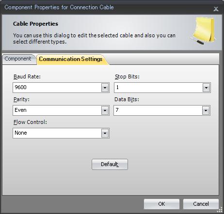 5. Select Baud Rate by clicking on for Baud Rate. In this example, 9600 is selected. Set the same settings for the other components. 6. Click OK.