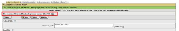 2) Select Progress/Renewal/Final Report from the drop down box: 3) You will need to link the coversheet to an existing protocol. To link the coversheet see 6.