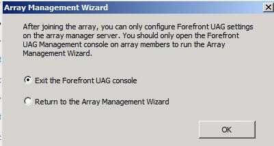 Figure 14: UAG Administration only from array manager If you want to change the array