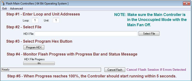 Updating the System Manager SD 10. The Flash Main Controller Window will appear. 11. Step #1: In the Loop and Unit fields, enter 1 for the Loop and 62 for the Unit. 12.