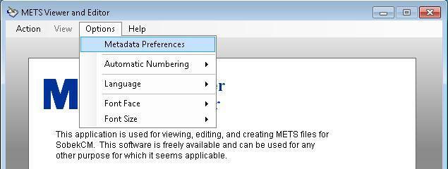 PREFERENCES AND SETTINGS OVERVIEW The settings determine many aspects of the application, from metadata template forms to the resulting metadata formats.