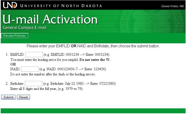 Activating Your U-mail Account The Official UND Email System 1. Access the U-mail Activation screen online at: http://umailact.und.nodak.