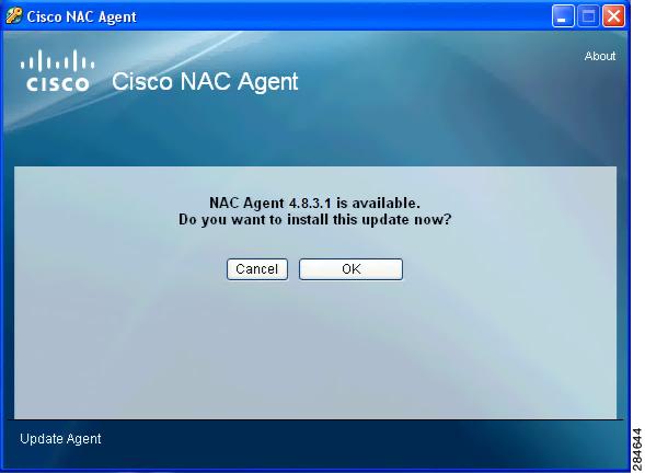 Chapter 10 Cisco NAC Agent Figure 10-19 Example Auto-Upgrade Prompt (Optional) Clicking OK in either of the above dialogs brings up the setup wizard to upgrade the Cisco NAC Agent to the newest