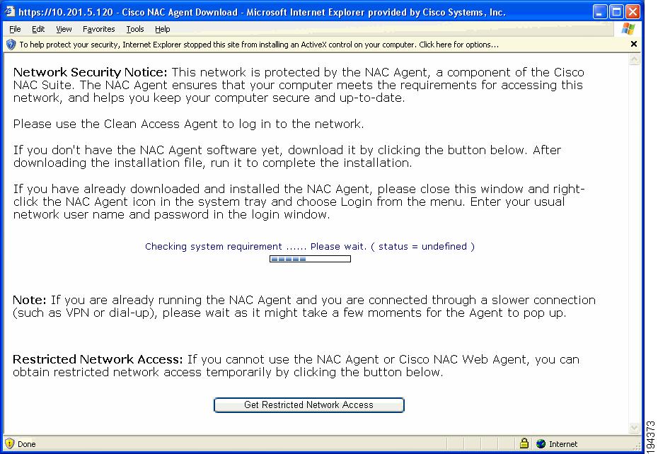 Chapter 10 Cisco NAC Agent 3. The user clicks the Launch Cisco NAC Windows Agent Installer button (the button displays the version of the Agent being downloaded).