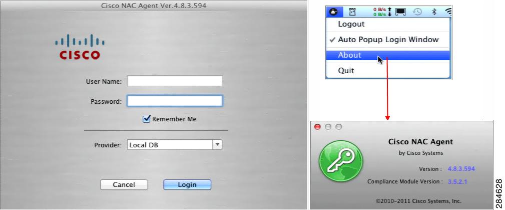 Mac OS X Clean Access Agent Chapter 10 Auto Popup Login Window (enabled by default) About (displays version screen for the Clean Access Agent) Quit (exits the Clean Access Agent application) Figure