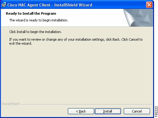 Figure 10-11 Cisco NAC Agent InstallShield Wizard Ready to Install 11.