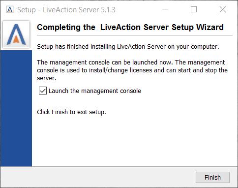 Step 10: Figure 9: Server Installation Complete Click on Finish to automatically start the Server or uncheck the Launch button and