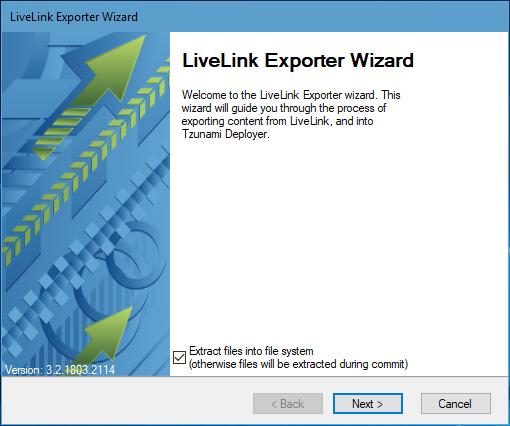 Figure 2-1: LiveLink Exporter Wizard Welcome screen Table 2-3: LiveLink Exporter, Welcome screen - Description of fields Fields Extract files into file system (otherwise files will be extracted