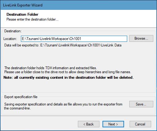 Figure 2-8: Destination Folder Screen 8. Specify where to export the files and generated TDX information.