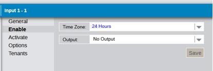 Inputs can be enabled by timezone and when an output is on.