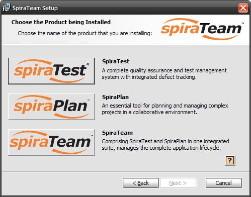 You need to choose the product that you will be installing SpiraTest, SpiraPlan or SpiraTeam. This is important because the license key for each product is different.