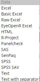 The following options are available from the data drop down list: Excel : Export to an Excel file. Basic Excel : This exports creates a simple form of the Excel export.