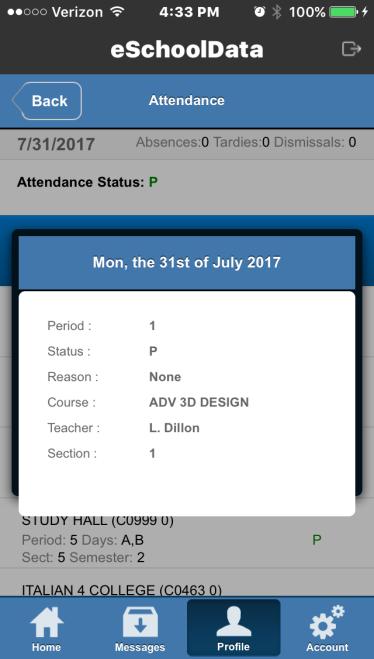 Dates are displayed in reverse chronological order, with the most recent on top. Display of Attendance details are determined by the school s settings.