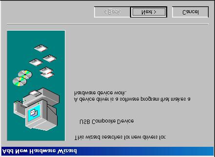 Appendix D USB Driver installation step by step USB Driver Installation Windows 98 (Second Edition) and Windows ME 1 Turn on your PC as normal.
