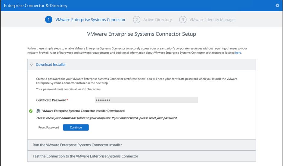 Figure 33: VMware Enterprise Systems Connector Setup Active Directory Integration When the Enterprise Connector is set up, enter your Active Directory and bind authentication