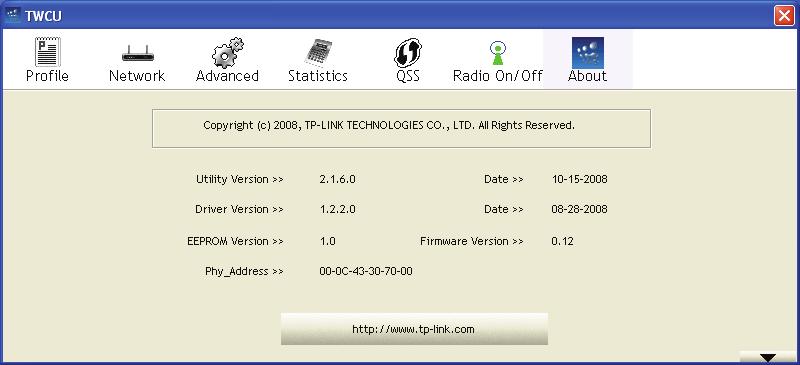 Utility Version - The version of this utility. Figure 3-11 About Utility Date - The creation date of this utility. Driver Version - The version of the wireless network adapter driver.
