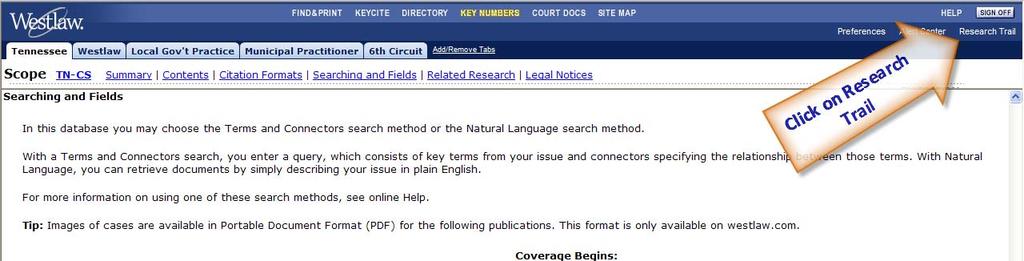 SECTION FIVE: FOLLOW UP SEARCHING WITH RESEARCH TRAIL AND ALERT CENTER You have learned a lot about searching in Westlaw!