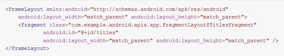 Fragments in Layouts Fragments can be put in a layout for inflating Fragment class here is com.example.android.apis.app.