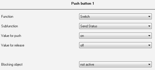 4.5.1.3 Send Status By using the sub function Send status the push button sends always the parameterized signal for the corresponding action.